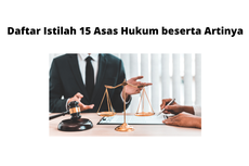 Daftar Istilah 15 Asas Hukum beserta Artinya