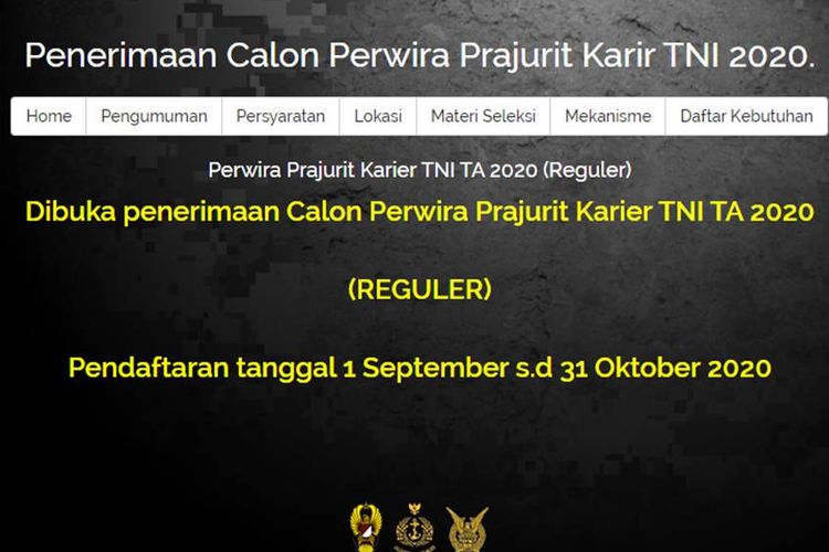 Tentara Nasional Indonesia (TNI) membuka rekrutmen calon perwira prajurit karier TNI tahun anggaran 2020.