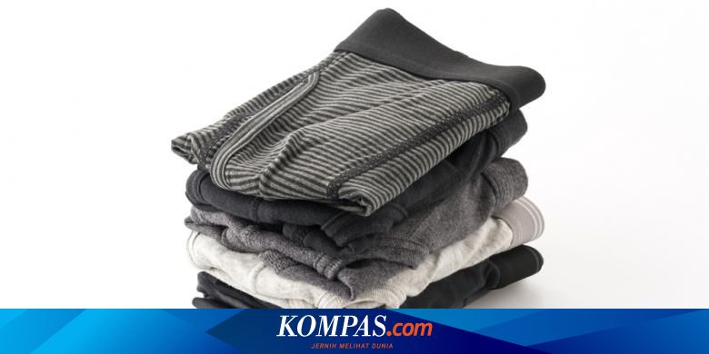 Kapan Harus Buang Celana Dalam Lama Dan Ganti Yang Baru Halaman All Kompas Com Kapan Harus Buang Celana Dalam Lama Dan Ganti Yang Baru Halaman All Kompas Com