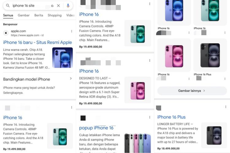 Hasil penelusuran Google Search masih menampilkan listing iPhone 16 dan iPhone 16 Plus di situs salah satu peritel resmi Apple di Indonesia, lengkap dengan fitur kunci, dan harganya. Dari riwayat listing, iPhone 16 reguler dipajang dengan harga mulai Rp 19.499.000. Sementara iPhone 16 Plus dipajang dengan harga mulai Rp 18.499.000. 
