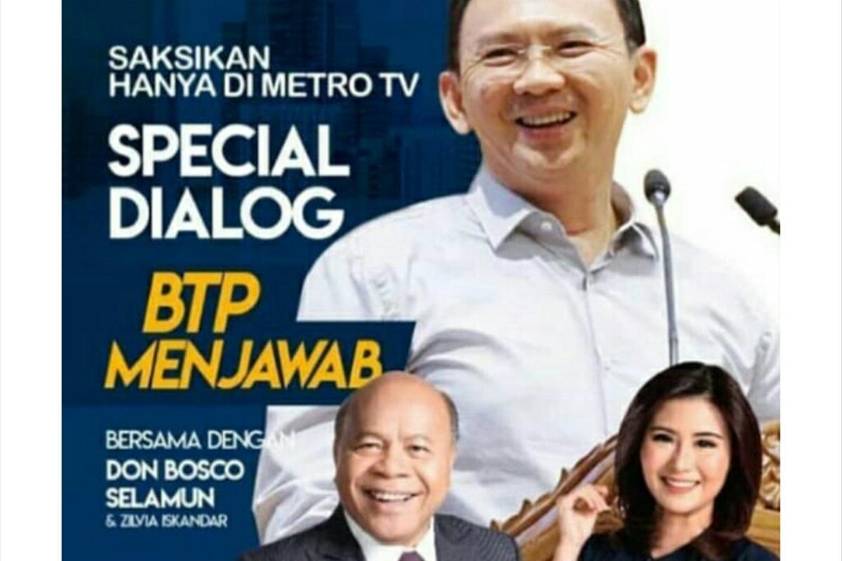Promo program BTP Menjawab yang akan diisi mantan Gubernur DKI Basuki Tjahaja Purnama alias Ahok di Metro TV.