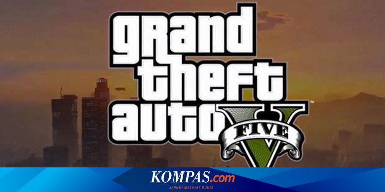 Quot Grand Thef Auto V Quot Meluncur Awal 2013 Halaman All Kompas Com