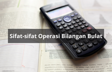 Sifat-sifat Operasi Bilangan Bulat
