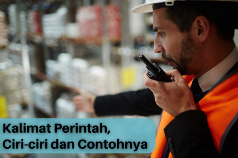 Kalimat Perintah, Ciri-ciri, dan Contohnya