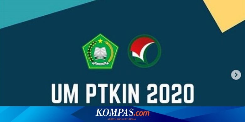 Pendaftaran Um Ptkin 2020 Dimulai Hari Ini Begini Alurnya Halaman All Kompas Com