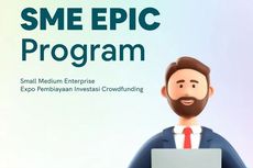 UKM dan Startup Bisa Dapat Pembiayaan Program SME EPIC, Ini Syaratnya