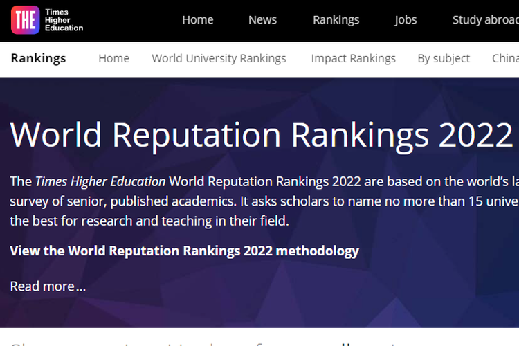 Times Higher Education (THE) baru saja merilis pemeringkatan World Reputation Rankings 2022 (THE WRR 2022).
