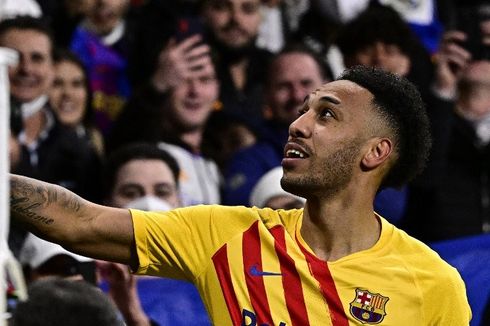 5 Fakta Menarik Real Madrid Vs Barcelona: Aubameyang 