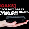 INFOGRAFIK: Beredar Hoaks Set Top Box Dapat Membaca Data Orang yang Divaksinasi