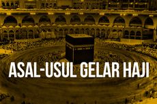 INFOGRAFIK: Asal-usul Gelar Haji di Indonesia