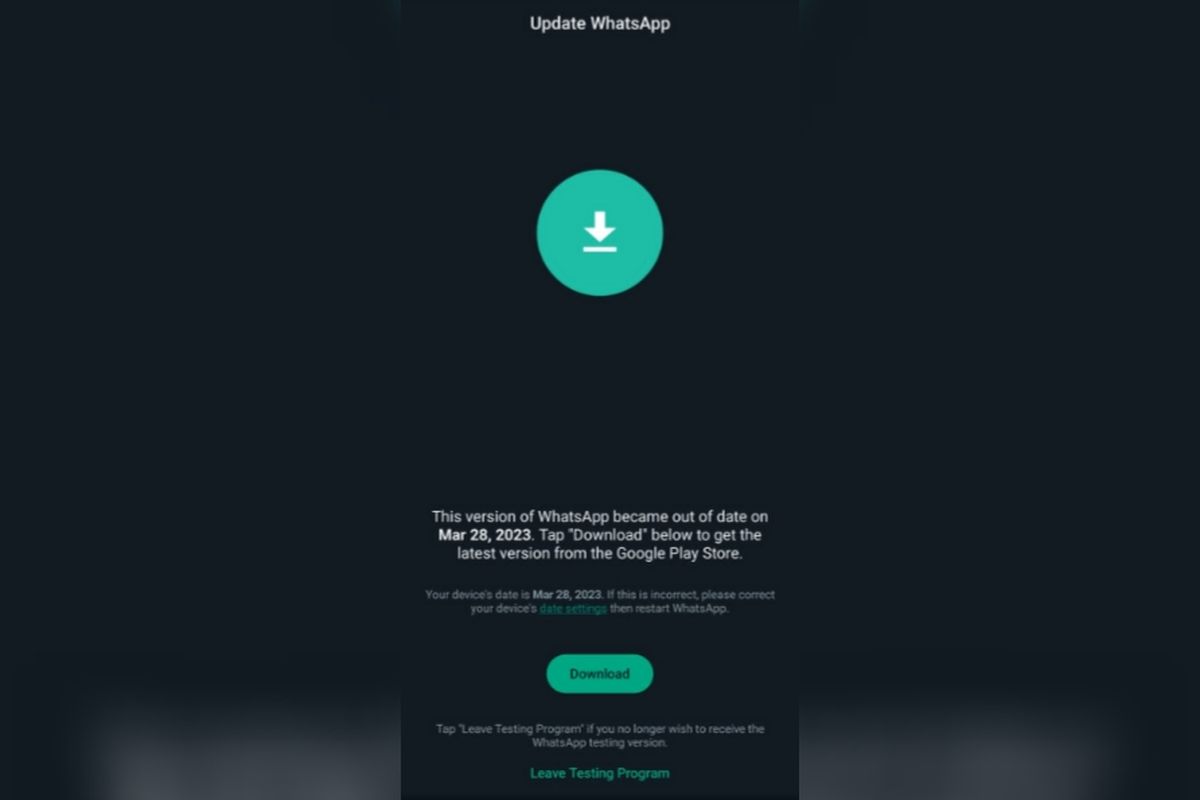 Ilustrasi notifikasi WhatsApp kedaluwarsa 28 Maret 2023 yang merupakan bug. Kini, WhatsApp telah merilis perbaikan (fix) bug WhatsApp out of date lewat WhatsApp beta versi 2.23.7.14 untuk Android.