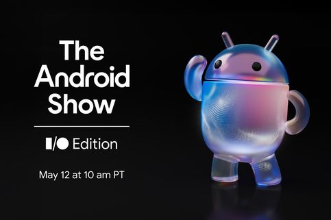 Google Gelar 'The Android Show' 12 Mei, Jadi Panggung Debut Android 17?