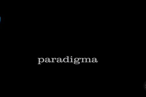 Rangkuman Film Edukasi “Paradigma”, Belajar dari TVRI 26 Mei 2020