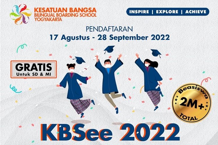 Sekolah Kesatuan Bangsa (Kesatuan Bangsa Bilingual Boarding School Yogyakarta) buka beasiswa KBSee 2022 senilai lebih dari Rp 2 miliar.