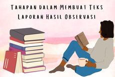 Tahapan dalam Membuat Teks Laporan Hasil Observasi