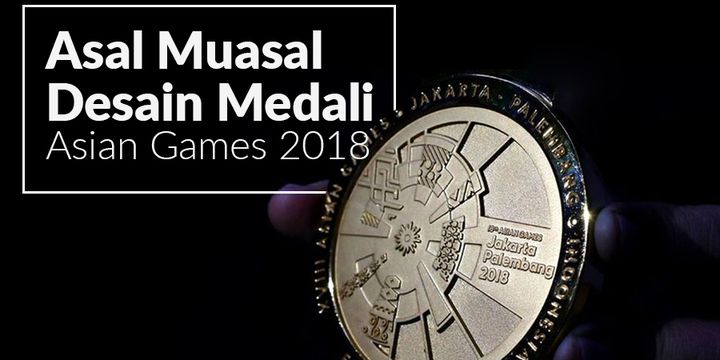 Medali Asian Games 2018 Jakarta-Palembang