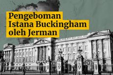 INFOGRAFIK: Saat Istana Buckhingam Bertahan dari Serangan Udara Nazi Jerman