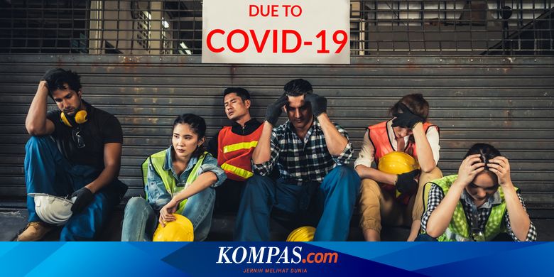 ILO Ramal Jumlah Pengangguran Akan Terus Bertambah di Semester II-2020