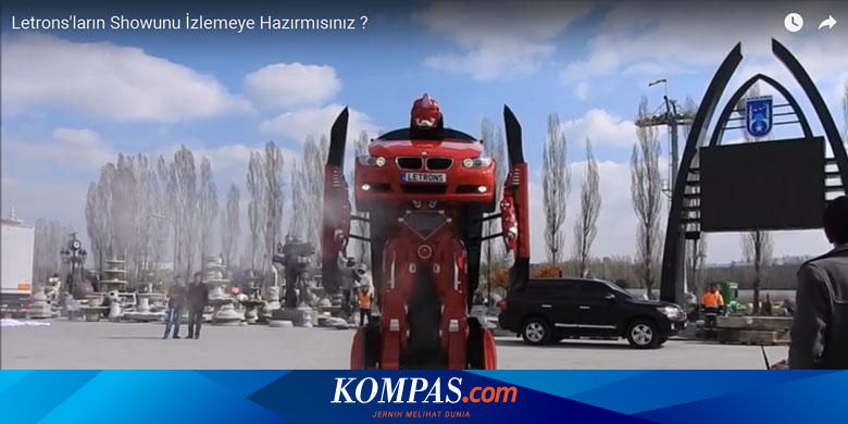 Turki Buat Robot  Transformer di  Dunia  Nyata 