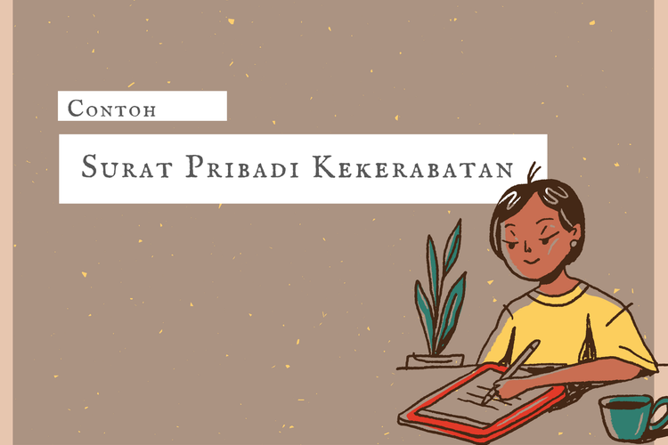 Contoh Surat Pribadi Kekerabatan Halaman All Kompas Com Surat Undangan Pribadi Surat undangan pribadi merupakan surat permohonan untuk menghadiri acara-acara kekerabatan atau perhelatan keluarga.