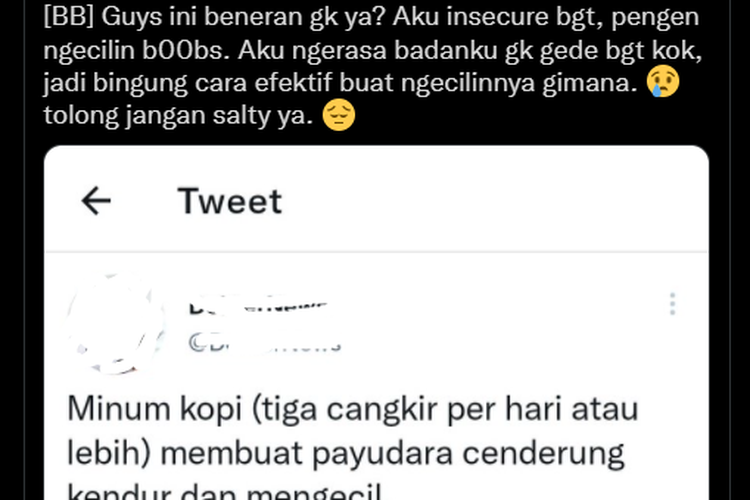 Tangkapan layar twit yang menyebut konsumi kopi setidaknya 3 cangkir sehari bisa membuat payudara mengecil dan kendor.