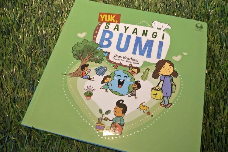 Buku Yuk, Sayangi Bumi terbitan Grasindo.