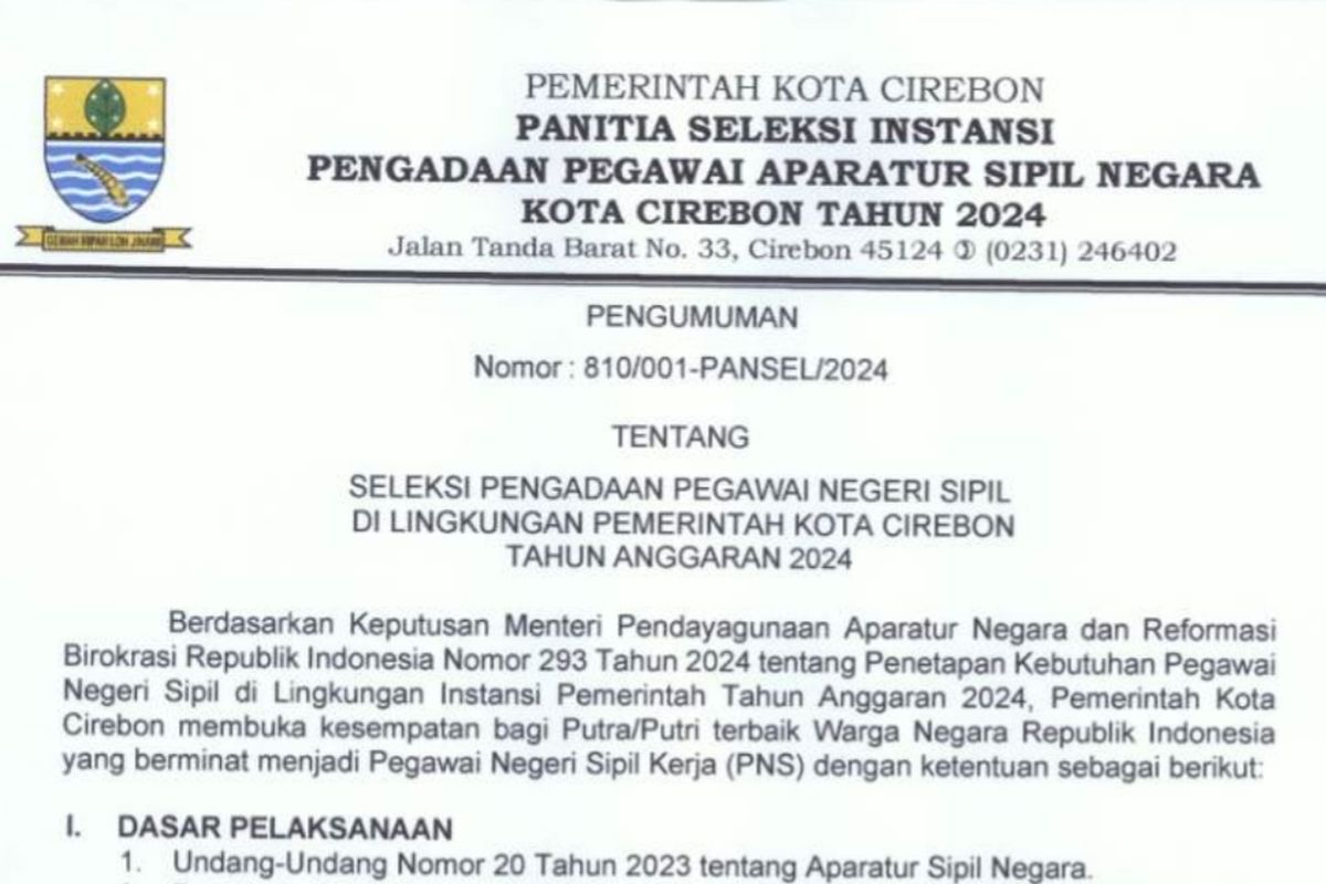 Pengumuman seleksi dan formasi CPNS 2024 di Lingkungan Pemerintah Kota Cirebon.
