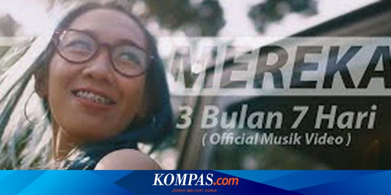 Lirik Dan Chord Lagu 3 Bulan 7 Hari Karnamereka Halaman All Kompas Com