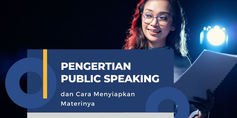 Pengertian Public Speaking Dan Cara Menyiapkan Materinya