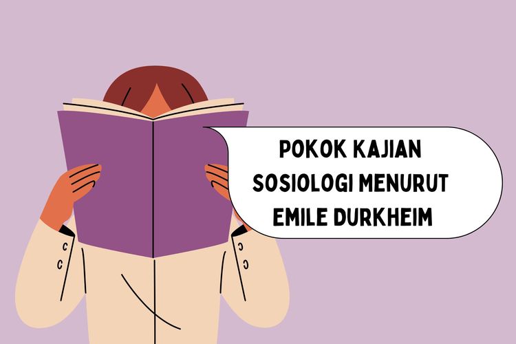 Pokok kajian sosiologi menurut Emile Durkheim adalah fakta sosial. Apa itu fakta sosial? Simak penjelasan lengkapnya di bawah ini!