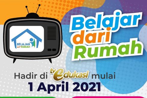 Jadwal Belajar dari Rumah di TV Edukasi, Senin 19 April 2021