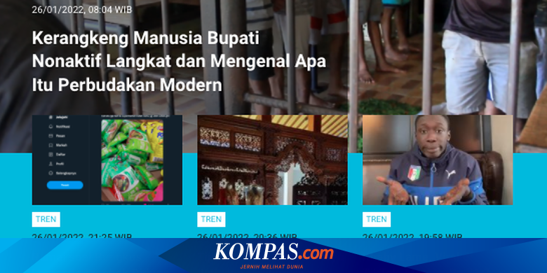 [POPULER TREN] Kerangkeng Manusia Bupati Nonaktif Langkat | Harga Minyak Goreng Rp 14.000 di Pasar - Kompas.com - KOMPAS.com