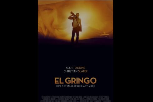 Sinopsis El Gringo, Aksi Scott Adkins Bawa Tas Berisi Uang 2 Juta Dolar AS