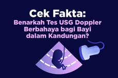 INFOGRAFIK: Benarkah USG Doppler Berbahaya bagi Bayi dalam Kandungan?