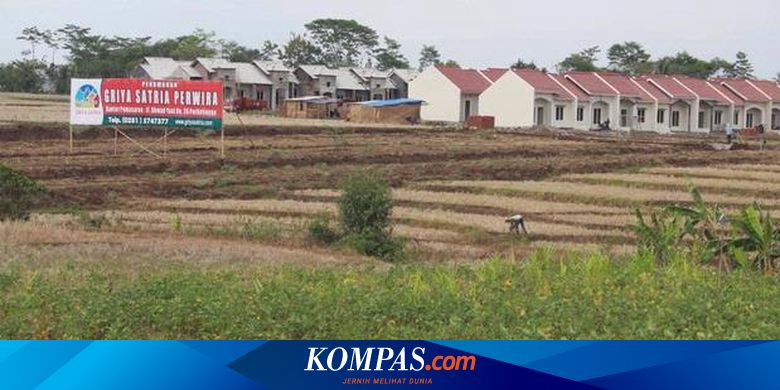 Lahan Produktif Terus Menghilang Halaman All Kompas Com