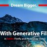Adobe Photoshop Punya Fitur Edit Foto Pakai AI, Sudah Bisa Dicoba di Indonesia