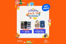 Sambut Tahun Ajaran Baru, Gramedia Back to School Tebar Diskon Perlengkapan Sekolah dan Hadiah Menarik