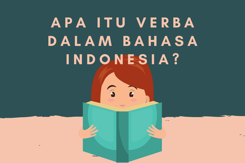 Verba: Pengertian, Ciri-ciri, Fungsi, dan Macamnya