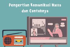 Pengertian Komunikasi Massa dan Contohnya