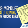 Cara Membuat Kartu Kuning di Disnaker dan Online untuk Melamar Kerja