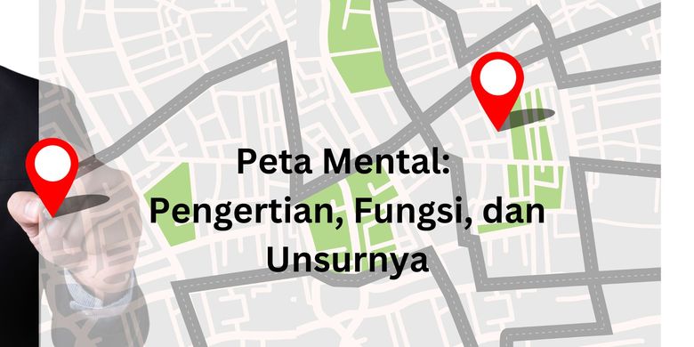 Peta Mental Pengertian Fungsi Dan Unsurnya