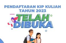 4 Kriteria Mahasiswa Berhak Dapat KIP Kuliah