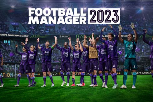 Football Manager 2023 Resmi, Sudah Bisa Dibeli di PC, Mobile, dan Konsol