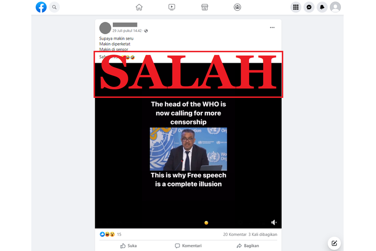 Tangkapan layar unggahan dengan narasi keliru di sebuah akun Facebook, Rabu (27/7/2022), berisi video pidato Tedros tentang misinformasi dan disinformasi yang dikaitkan dengan upaya sensor.