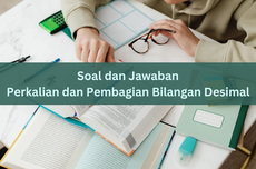 Soal dan Jawaban Perkalian dan Pembagian Bilangan Desimal