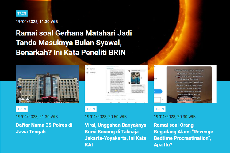 Berita-berita populer di kanal Tren Kompas.com 19-20 April 2023.