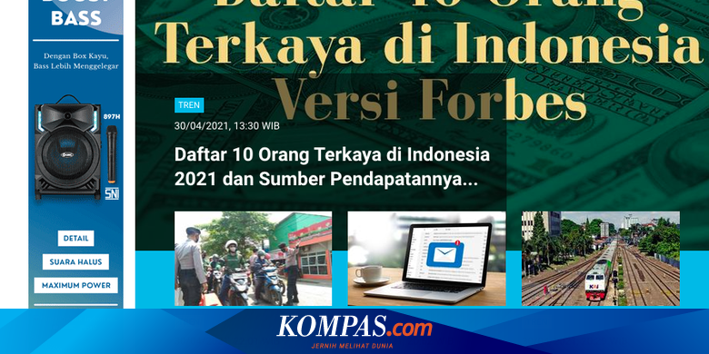 [POPULER TREN] Sumber Pendapatan 10 Orang Terkaya di Indonesia | Kapan THR PNS 2021 Cair? - Kompas.com - KOMPAS.com