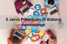 5 Jenis Pekerjaan di Bidang Pemasaran