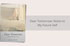 Review Buku Dear Tomorrow: Pesan kepada Diri di Masa Depan