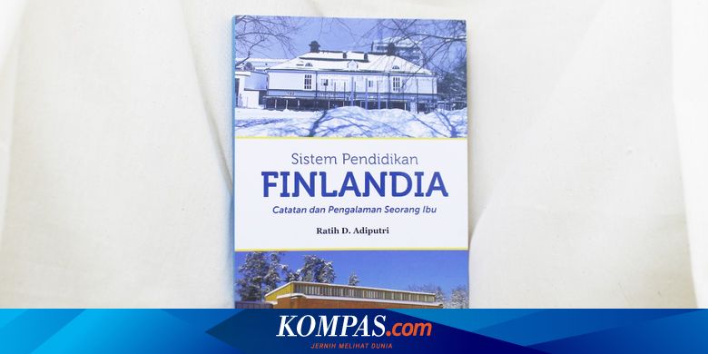 Hardiknas Pandemi Corona Dan Belajar Dari Pendidikan Finlandia Halaman All Kompas Com
